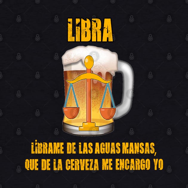 Fun design for lovers of beer and good liquor. Libra sign by Cervezas del Zodiaco